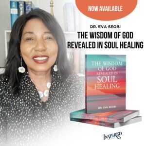 The Wisdom of God Revealed in Soul Healing